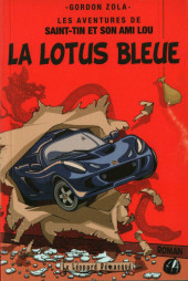 Les aventures de Saint-Tin et son ami Lou -4- La Lotus bleue