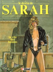 Le destin de Sarah -4- La cité des fusains