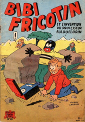 Bibi Fricotin (2e Série - SPE) (Après-Guerre) -30- Bibi Fricotin et l'invention du professeur Buldoflorin
