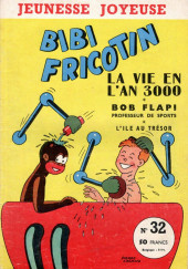 Bibi Fricotin (3e Série - Jeunesse Joyeuse) -32- La vie en l'an 3000