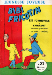 Bibi Fricotin (3e Série - Jeunesse Joyeuse) -21- Bibi Fricotin est formidable