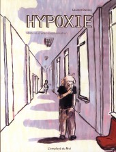 Hypoxie - Histoire d'une hospitalisation