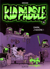 Kid Paddle -10Soif2009- Dark, j'adore !