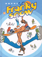 Franky Snow -10- Fondu de snow