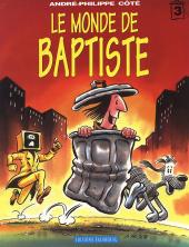 Baptiste -3- Le monde de Baptiste