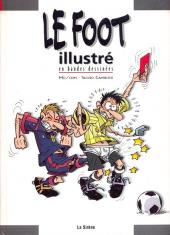 Illustré (Le Petit) (La Sirène / Soleil Productions / Elcy) - Le Foot illustré en bandes dessinées
