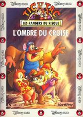 Disney Club - Tic et Tac, les Rangers du Risque - L'Ombre du Croisé