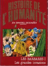 Histoire de l'humanité en bandes dessinées -19- Les Barbares I - Les grandes invasions