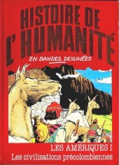 Histoire de l'humanité en bandes dessinées -33- Les Amériques I - Les civilisations précolombiennes