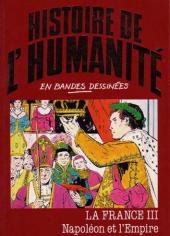 Histoire de l'humanité en bandes dessinées -42- La France III - Napoléon et l'Empire