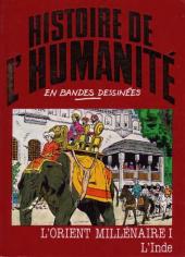Histoire de l'humanité en bandes dessinées -47- L'Orient millénaire I - L'Inde