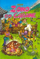 Zono -3- Zono en cabane