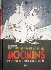 Moomin (Les Aventures de) -HS- Une vie avec les Moomins - L'Historique de la bande dessinée Moomin