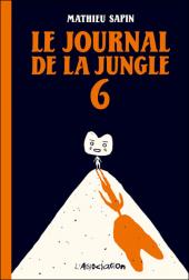 Le journal de la jungle -6- Le journal de la jungle 6