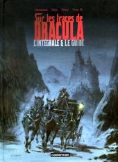 Sur les traces de Dracula -INT- L'intégrale & le guide