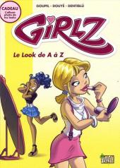 Girlz / Secrets de Girlz -2- Le look de A à Z
