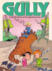 Gully -4- Le petit prince et les agressicotons