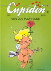 Cupidon -18- Rien que pour vous !