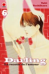 Darling (La recette de l'amour) -6- Tome 6