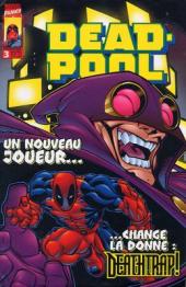 Deadpool (Marvel France 1re série - 1998) -3- Un nouveau joueur change la donne: Deathtrap!