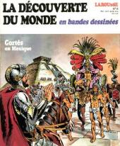 La découverte du monde en bandes dessinées -6- Cortés au Mexique