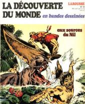 La découverte du monde en bandes dessinées -18- Aux sources du Nil