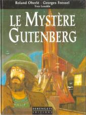 Le mystère Gutenberg - Le Mystère Gutenberg