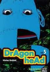 Dragon Head -5a- Volume 5