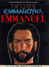 Emmanuel -INTa- La vie de Jésus illustrée