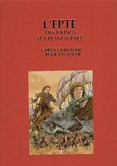 L'epte, des vikings aux Plantagenêts - Normannia -3TT- Deux Guillaume pour un Duché