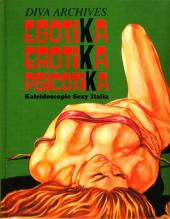 Esotika erotika psicotika - Diva Archives - Esotika Erotika Psicotika - Kaleidoscopic Sexy Italia 1964-1973