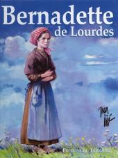 L'Étrange destin de Bernadette / Bernadette de Lourdes -b2006- Bernadette de Lourdes
