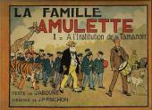 La famille Amulette -1- A l'Institution de Tamanoir