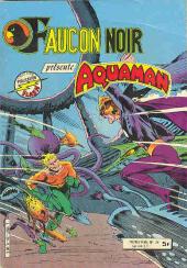 Faucon Noir (Arédit - Publication Flash) -24- Atom : La piste de Chronos, Aquaman