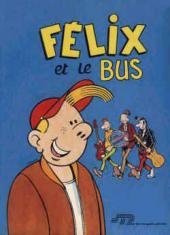 Félix et le bus - Félix et le bus - STP