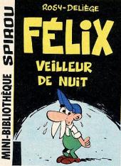 Félix (Rosy/Deliège) -1MR1404- Félix, veilleur de nuit