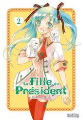 La fille du Président (Rhim) -2- Tome 2
