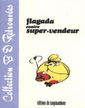 Le flagada -15a- Flagada contre Super-Vendeur