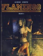 Flamingo -4- Perdants et vaincus