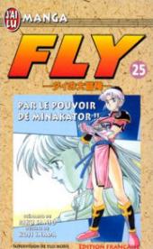 Fly -25- Par le pouvoir de Minakator !!