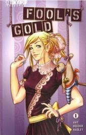 Fool's Gold -1- Tome 1