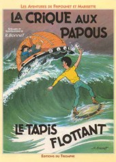 Fripounet et Marisette (Éditions du Triomphe) -INT04- La Crique aux Papous - Le tapis flottant