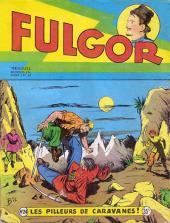 Fulgor (1re série - Artima) -24- Les Pilleurs de caravanes !