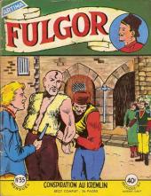 Fulgor (1re série - Artima) -35- Conspiration au Kremlin