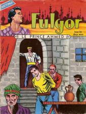 Fulgor (1re série - Artima) -39- Le Prince Ahmed