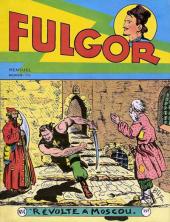 Fulgor (1re série - Artima) -4- Révolte à Moscou