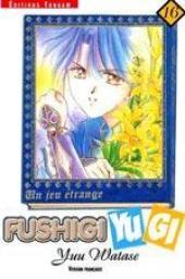 Fushigi Yugi - Un jeu étrange -16a2004- Volume 16