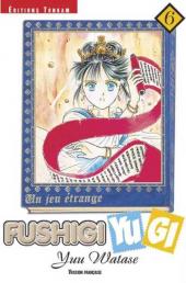 Fushigi Yugi - Un jeu étrange -6a2003- Volume 6