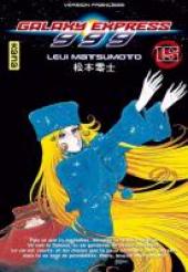 Galaxy Express 999 -15- Tome 15