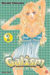 Galism, sœurs de choc -2- Tome 2